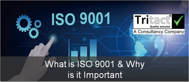 What is ISO 9001 & Why is it Important