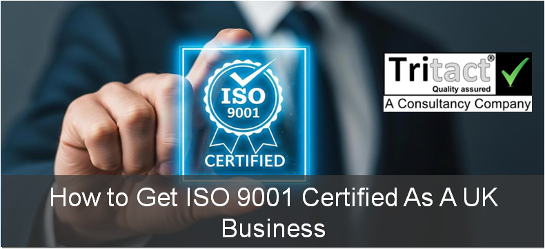 How to Get ISO 9001 Certified As A UK Business