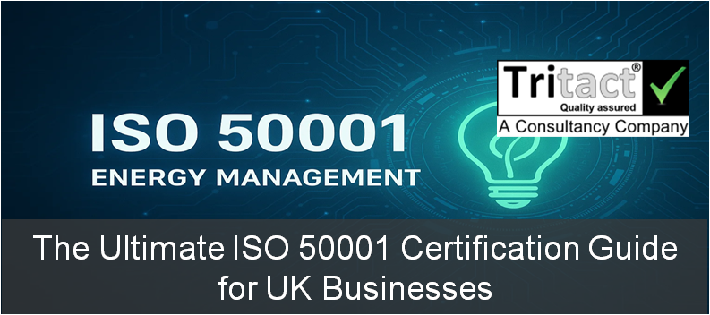 The Ultimate ISO 50001 Certification Guide for UK Businesses
