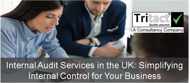 Internal Audit Services in the UK: Simplifying Internal Control for Your Business