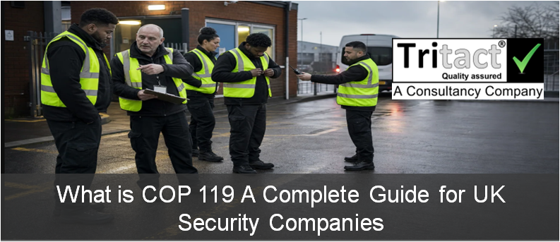 What is COP 119 A Complete Guide for UK Security Companies