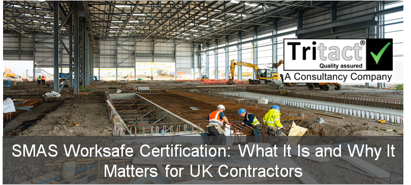 SMAS Worksafe Certification: What It Is and Why It Matters for UK Contractors